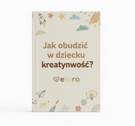 ELORO - JAK POBUDZIĆ W DZIECKU KREATYWNOŚĆ?